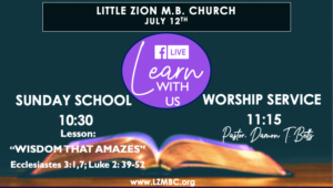 LZMBC Live - Sunday School July 12th, 2020