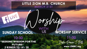 LZMBC Sunday Worship - March 21st, 2021