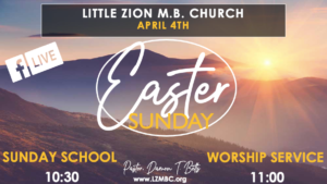 Easter Sunday Worship and Sunday School - April 4th, 2021