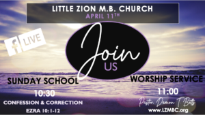 LZMBC Sunday School and Worship Service - April 11th, 2021
