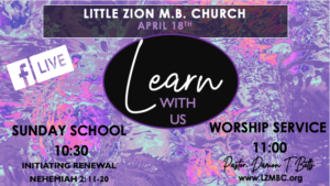 LZMBC Sunday Worship Service-April 18th, 2021