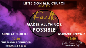 LZMBC Sunday Worship Service - August 8th, 2021